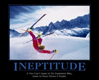 Ineptitude